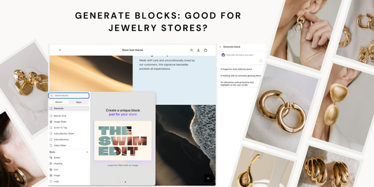 💎 Is Shopify’s Generate Blocks Really Useful for Jewelry Stores?