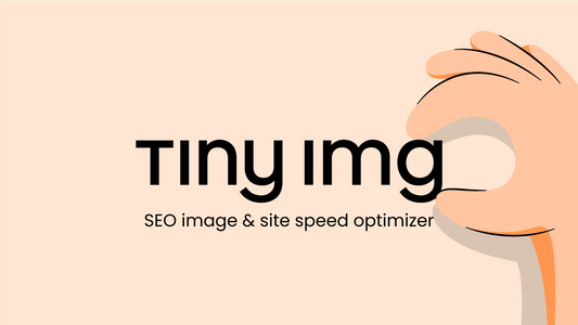 TinyIMG: Unleash Your Shopify Store's True Potential